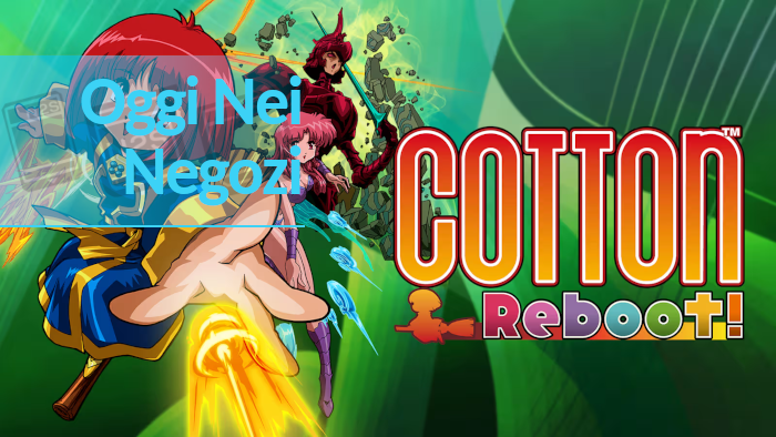 Oggi Nei Negozi: Cotton Reboot! Nintendo Switch 2